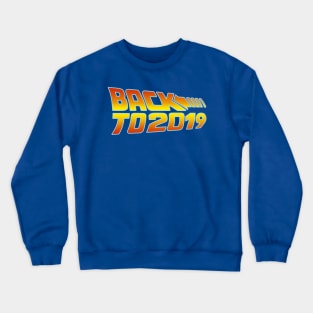 BACK TO 2019 Crewneck Sweatshirt